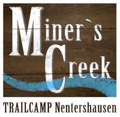 Miner's Creek TRAILCAMP Nentershausen