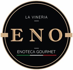 LA VINERIA ENO ENOTECA GOURMET