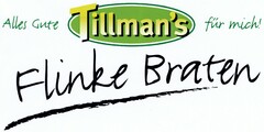 Tillman's Flinke Braten