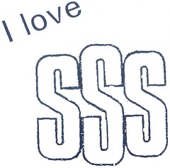 I love SSS