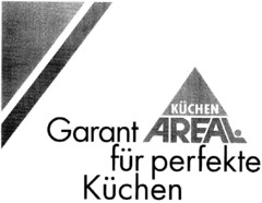 KÜCHEN AREAL Garant für perfekte Küchen