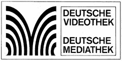 DEUTSCHE VIDEOTHEK DEUTSCHE MEDIATHEK