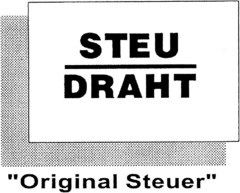 STEU DRAHT "Original Steuer"