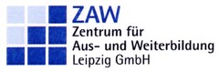 ZAW Zentrum für Aus- und Weiterbildung Leipzig GmbH