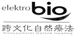 elektro bio Transcultural Nature Healing