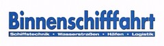 Binnenschifffahrt Schiffstechnik Wasserstraßen Häfen Logistik