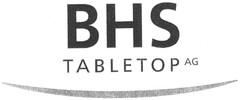 BHS TABLETOP AG