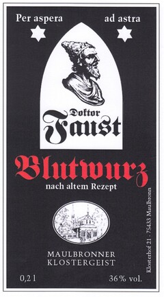 Per aspera ad astra Doktor Faust Blutwurz nach altem Rezept