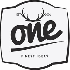 one FINEST IDEAS EST 2001