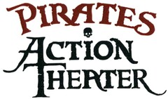 PIRATES ACTION THEATER