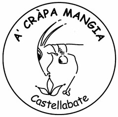 A' CRAPA MANGIA Castellabate