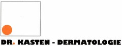 DR. KASTEN - DERMATOLOGIE