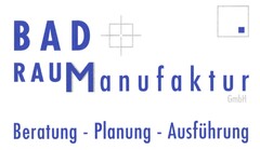 BAD RAUManufaktur