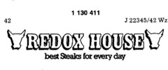 REDOX HOUSE best Steaks for every day