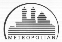 METROPOLIAN