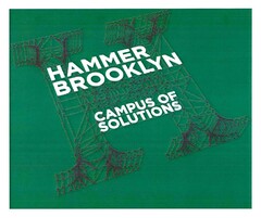 HAMMER BROOKLYN CAMPUS OF SOLUTIONS