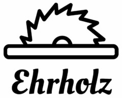 Ehrholz