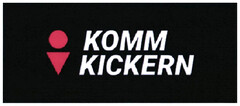 KOMM KICKERN