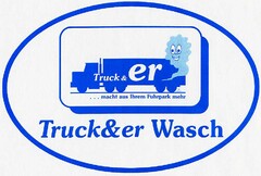 Truck&er Wasch