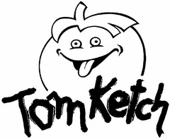 TomKetch