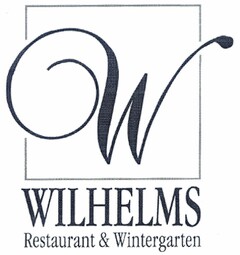 WILHELMS Restaurant & Wintergarten