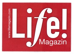 www.lifemagazin.com Life! Magazin