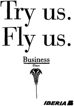 Try us. Fly us.