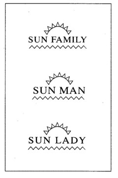 SUN FAMILY SUN MAN SUN LADY