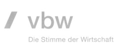 / vbw Die Stimme der Wirtschaft