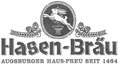 Hasen-Bräu AUGSBURGER HAUS-PREU SEIT 1464