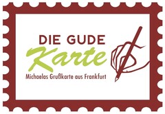 DIE GUDE Karte Michaelas Grußkarte aus Frankfurt