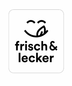 frisch & lecker