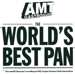 AMT GASTROGUSS THE WORLD'S BEST PAN