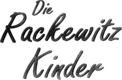 Die Rackewitz Kinder