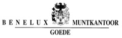 BENELUX MUNTKANTOOR GOEDE