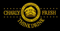 CHARLY FRESH THINKDRINK