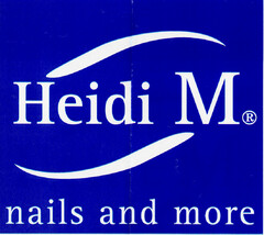 Heidi M. nails and more