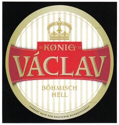 KÖNIG VACLAV BÖHMISCH HELL