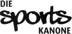 DIE sports KANONE