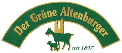 Der Grüne Altenburger seit 1897