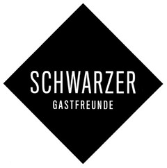 SCHWARZER GASTFREUNDE