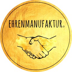 EHRENMANUFAKTUR