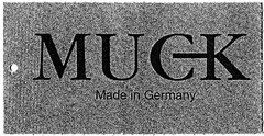 MUCK Made in Germany