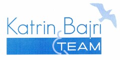 Katrin Bajri & TEAM