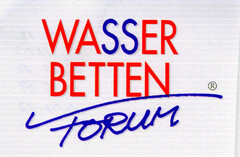 WASSER BETTEN FORUM