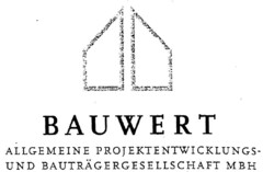 BAUWERT ALLGEMEINE PROJEKTENTWICKLUNGS- UND BAUTRÄGERGESELLSCHAFT MBH