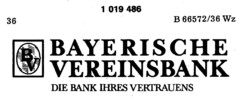 BV BAYERISCHE VEREINSBANK DIE BANK IHRES VERTRAUENS