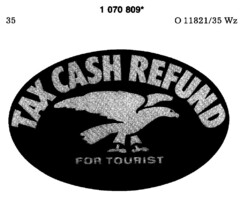 TAX CASH REFUND FOR TOURIST