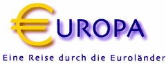 EUROPA Eine Reise durch die Euroländer