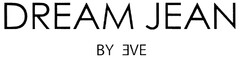 DREAM JEAN BY EVE
